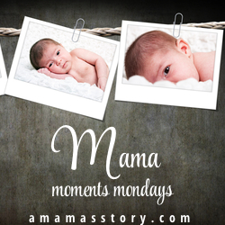 http://amamasstory.com/2014/07/mama-moments-monday-link.html