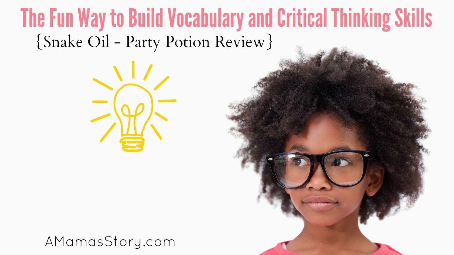 The Fun Way to Build Vocabulary and Critical Thinking Skills {Snake Oil – Party Potion Review}