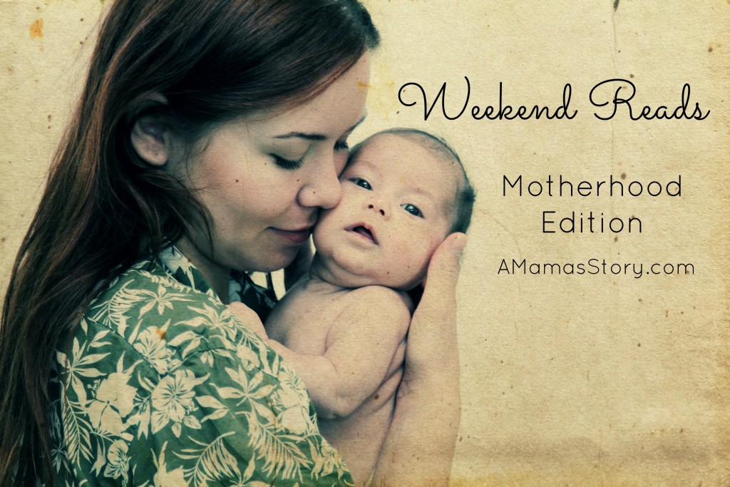 Motherhood Weekend Reads