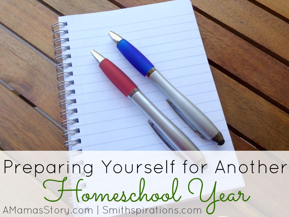 Preparing Yourself for Another Homeschool Year